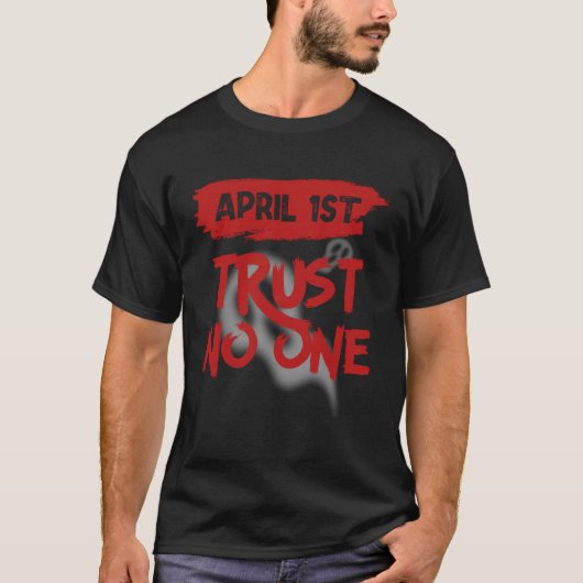 1 april outfit 1 april grap april grap  t-shirt (Voorkant)