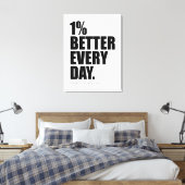 1% Beter Elke Dag | Motiverende Spreuk Canvas Afdruk (Insitu (Slaapkamer))