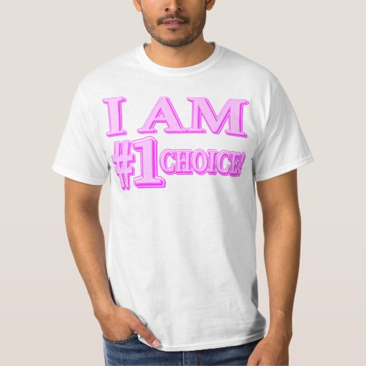 "#1 CHOICE" Kute Expression Design. Bestel nu T-shirt (Voorkant)