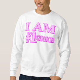 "#1 CHOICE" Kute Expression Design. Bestel nu Trui