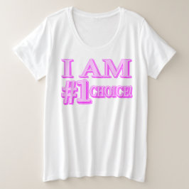 "#1 CHOICE" Kute Expression Design. Nu kopen T-Shi Grote Maat T-shirt