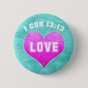 1 cor 13:13 LOVE Christelijke Bijbel Verse Religie Ronde Button 5,7 Cm