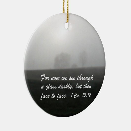 1 Corinthians 13:12 Keramisch Ornament (Rechts)