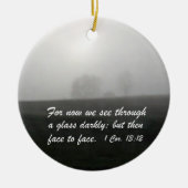 1 Corinthians 13:12 Keramisch Ornament (Voorkant)