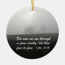 1 Corinthians 13:12 Keramisch Ornament