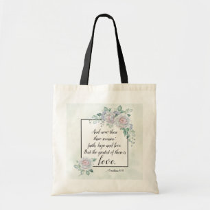 1 Corinthians 13:13 Faith Hope Love, Bijbelverse Tote Bag