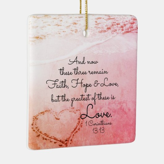 1 Corinthians 13:13 Faith Hope Love, Kerstmis Keramisch Ornament (Rechts)