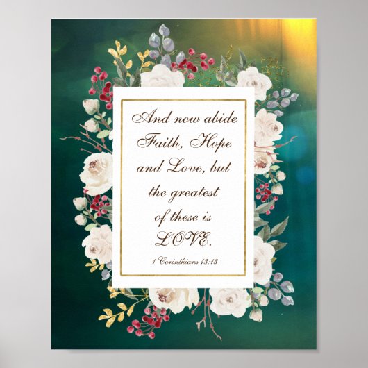 1 Corinthians 13:13 Greatest is Love White Roses Poster (Voorkant)