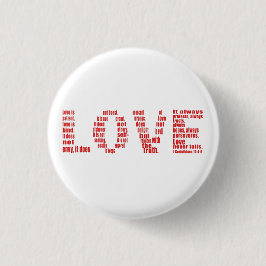 1 Corinthians 13:4-8 Bijbelvers Ronde Button 3,2 Cm