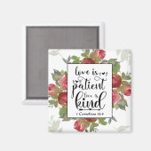 1 Corinthians 13:4 Love is Patient Love is Kind Magneet (Voorkant / Achterkant)