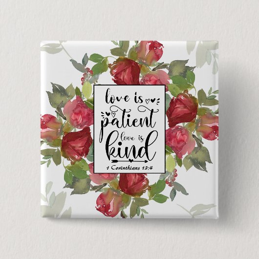 1 Corinthians 13:4 Love is Patient Love is Kind Vierkante Button 5,1 Cm (Voorkant)
