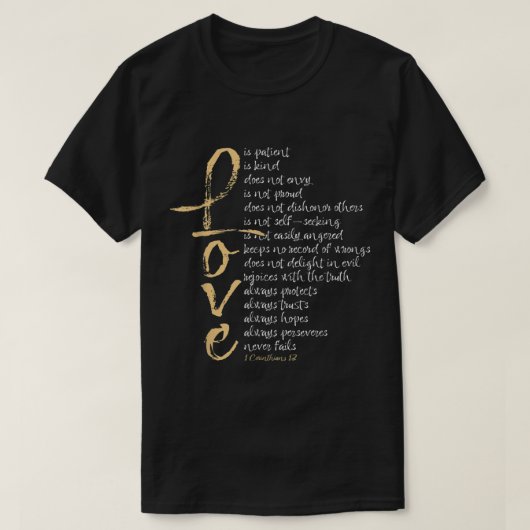 1 Corinthians 13 Bijbelverse Love is Patient Love T-shirt (Design voorkant)