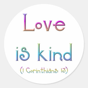 1 Corinthians 13 - Liefde is aardig Ronde Sticker