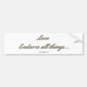 1 Corinthians 13 - Liefde zorgt voor alles Bumpersticker