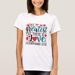 1 Corinthians 13 T-shirt