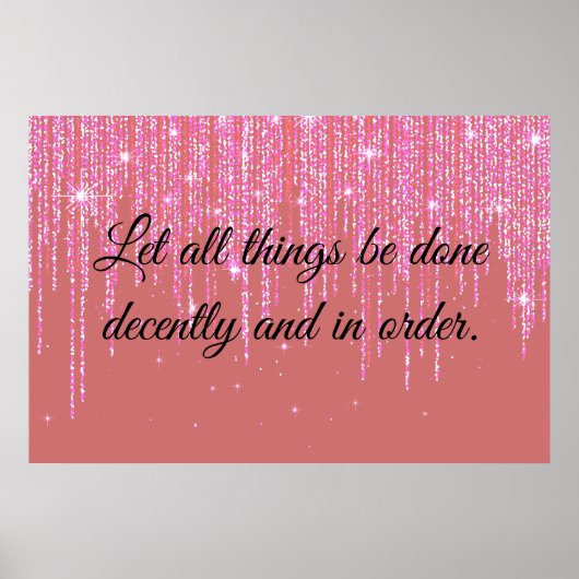 1 Corinthians 14:40 Poster (Voorkant)
