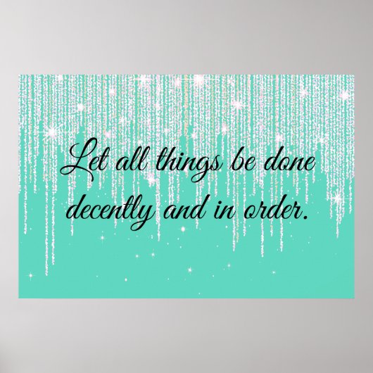 1 Corinthians 14:40 Poster (Voorkant)