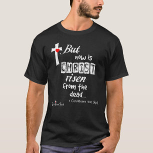1 Corinthians 15 20, maar nu is Christus Risen Eas T-shirt