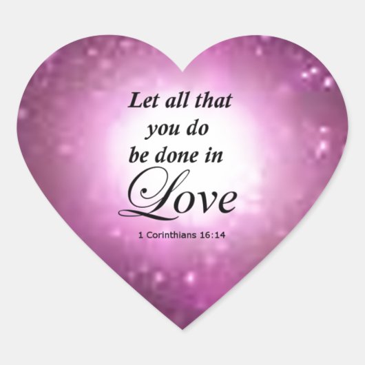 1 Corinthians 16:14 Hart Sticker (Voorkant)