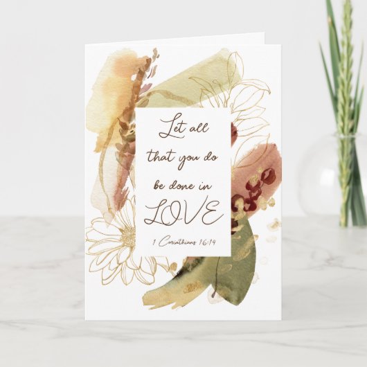 1 Corinthians 16:14 Laat alles wat je doet in lief Kaart (Voorkant)