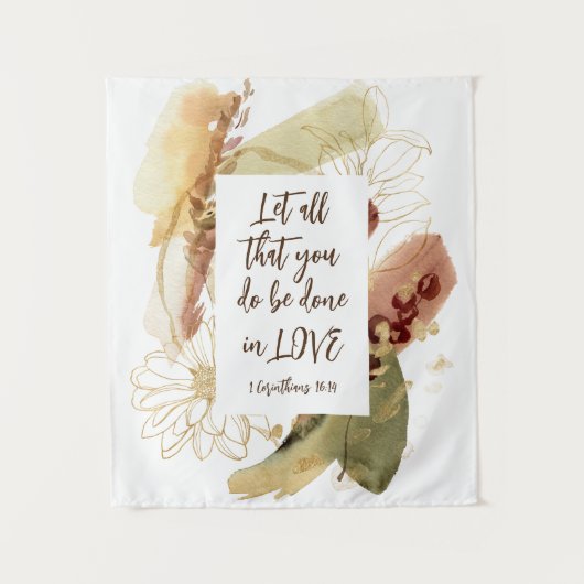 1 Corinthians 16:14 Laat alles wat je doet in lief Wandkleed (Voorkant)