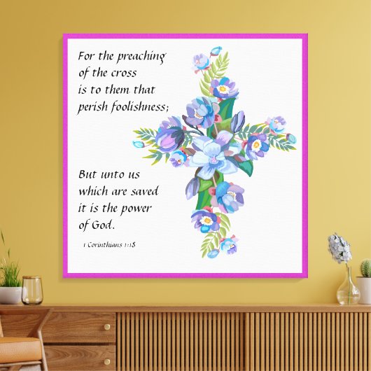 1 Corinthians 1:18 Canvas Afdruk (Insitu (Woonkamer))