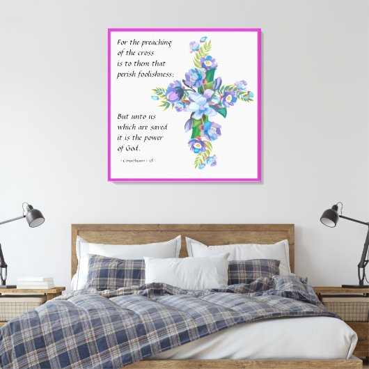 1 Corinthians 1:18 Canvas Afdruk (Insitu (Slaapkamer))