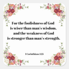 1 Corinthians 1:23 Foolansheid van God Bijbelse Ve Vierkante Sticker