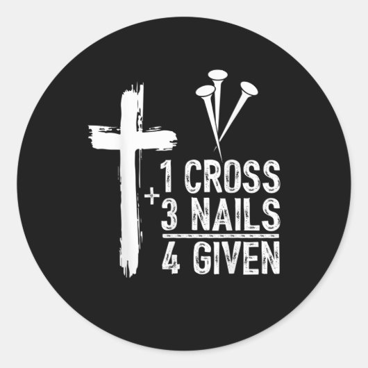 1 Cross 3 nagels vergeven Jezus Christelijke Pasen Ronde Sticker (Voorkant)