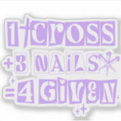 1 Cross 3 Nails Forgiven Christian Easter Faith Sticker (Voorkant)