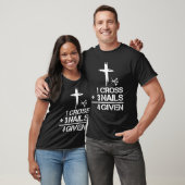 1 Cross 3 Nails Forgiven Christian Easter Gift T-shirt (Unisex)