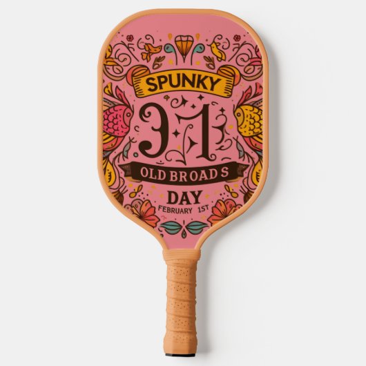 1 feb - Spunky Old Broads Day Pickleball Paddle (Achterkant)
