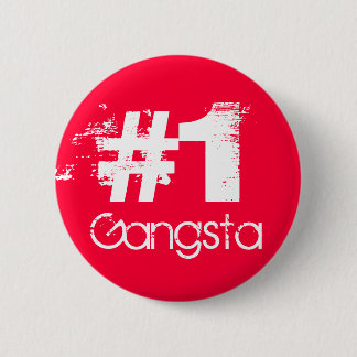 #1 Gangsta Ronde Button 5,7 Cm