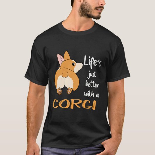 1 Het leven is gewoon beter met een Corgi T-shirt (Voorkant)