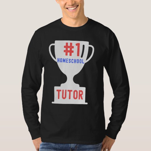 1 Homeschool Tutor Proud Homeschooler Teacher T-shirt (Voorkant)