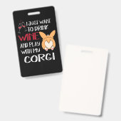 1 Ik wil gewoon wijn Drinken Badge (Voor- en achterkant)