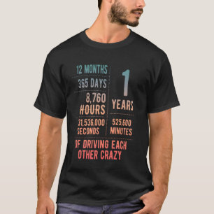 1 Jaar Getrouwd Grappige 1e Huwelijksverjaardag T-shirt