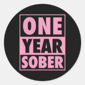 1 jaar Sober Recovering 1 jaar obriety Annivers Ronde Sticker (Voorkant)