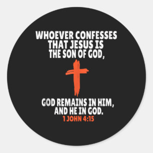 1 Johannes 4_15 Bijbelverzen Schriftgedeelte Tankt Ronde Sticker