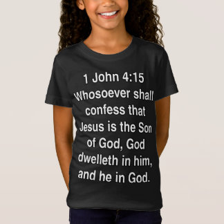 1 Johannes 4 15 Jezus Is De Zoon Van God T-shirt