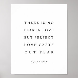 1 Johannes 4:18 Volmaakte liefde werpt vrees uit Poster