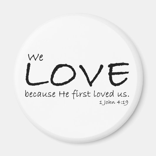 1 Johannes 4:19 Magneet (Voorkant)