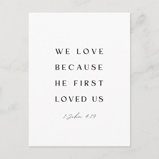 1 Johannes 4:19 Wij hebben lief, omdat Hij ons eer Briefkaart (Voorkant)