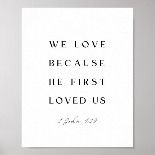 1 Johannes 4:19 Wij houden van, omdat Hij ons eers Poster (Voorkant)