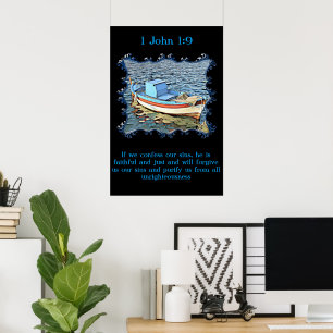 1 John 1:9 met een oude boot in de kalme oceaan Poster