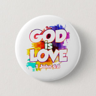 1 John 4:16 God is liefde en eenieder die in liefd Ronde Button 5,7 Cm