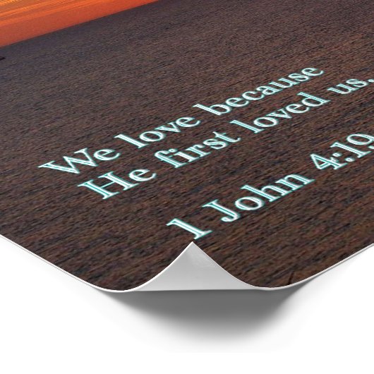 1 John 4:19 Sunrise Poster (Hoek)