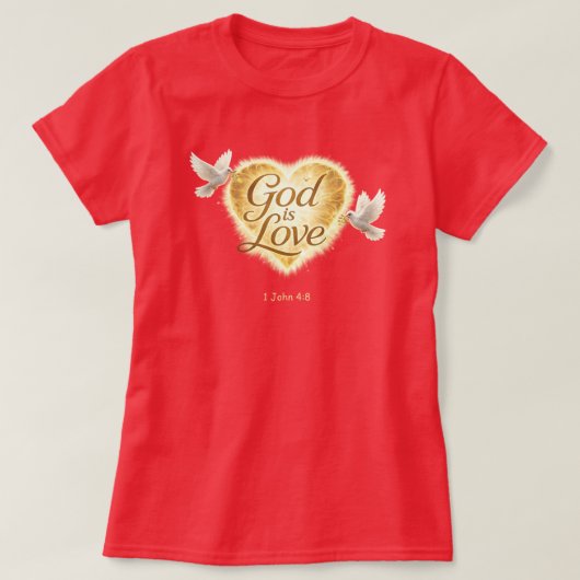 "1 John 4:8" T-Shirt (Design voorkant)