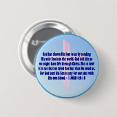 1 John 4:9-10 Ronde Button 5,7 Cm (Voorkant /achterkant)