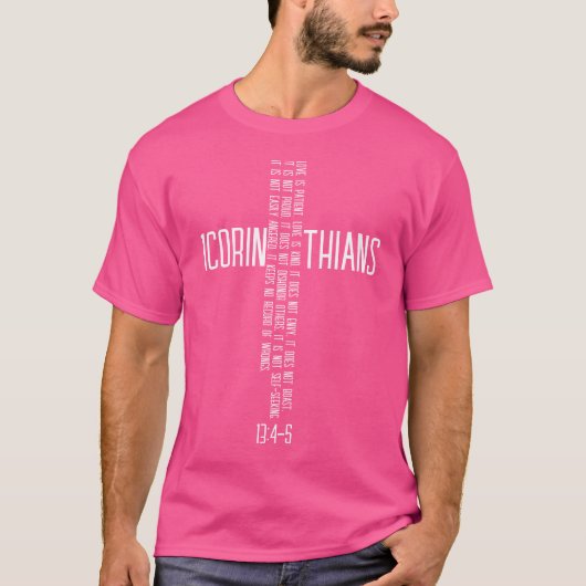 1 KORINTIËRS 13:4-5 LIEFDE IS DIT SHIRT (Voorkant)
